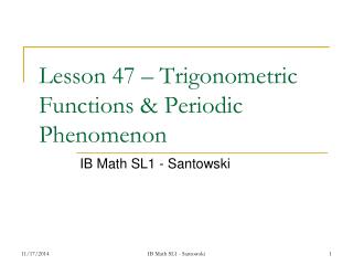 Lesson 47 – Trigonometric Functions &amp; Periodic Phenomenon