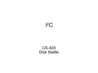 I 2 C