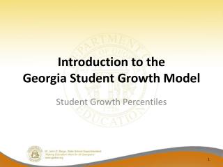 Introduction to the Georgia Student Growth Model