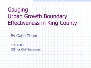 Gauging Urban Growth Boundary Effectiveness in King County