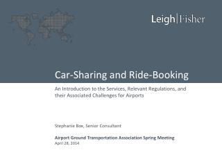 Car-Sharing and Ride-Booking