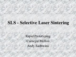 SLS - Selective Laser Sintering