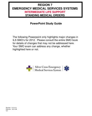 REGION 7 EMERGENCY MEDICAL SERVICES SYSTEMS INTERMEDIATE LIFE SUPPORT STANDING MEDICAL ORDERS