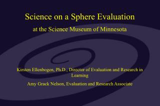 Science on a Sphere Evaluation at the Science Museum of Minnesota