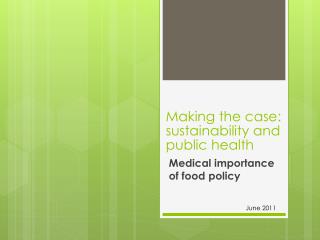 Making the case: sustainability and public health