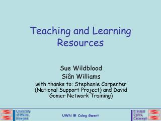 Teaching and Learning Resources