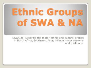 Ethnic Groups of SWA &amp; NA
