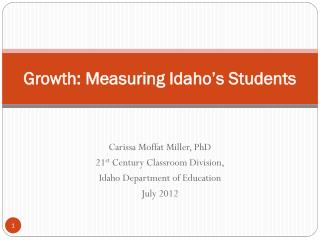 Growth: Measuring Idaho’s Students