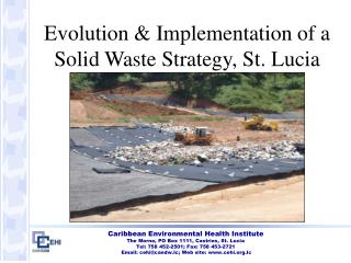 Evolution &amp; Implementation of a Solid Waste Strategy, St. Lucia