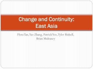Change and Continuity: East Asia