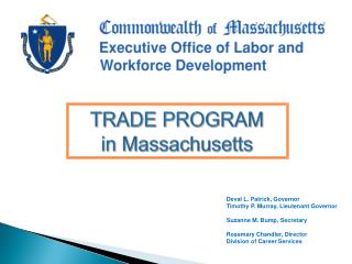 TRADE PROGRAM in Massachusetts