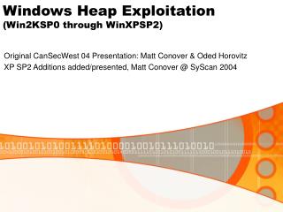 Windows Heap Exploitation (Win2KSP0 through WinXPSP2)