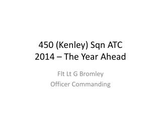 450 (Kenley) Sqn ATC 2014 – The Year Ahead