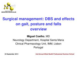 Surgical management: DBS and effects on gait, posture and falls overview