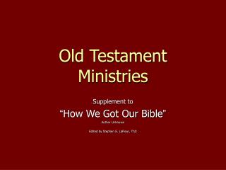 Old Testament Ministries