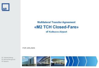 Multilateral Transfer Agreement « M2 TCH Closed-Fare » of Koltsovo Airport