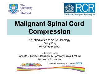 Malignant Spinal Cord Compression