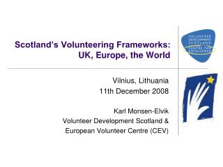 Scotland’s Volunteering Frameworks: UK, Europe, the World