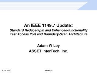 Adam W Ley ASSET InterTech, Inc.