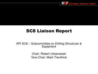 SC8 Liaison Report