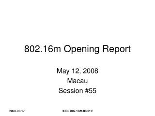 802.16m Opening Report