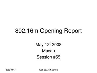 802.16m Opening Report