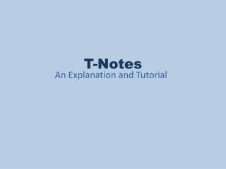 T-Notes