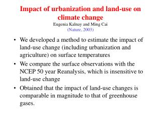 Impact of urbanization and land-use on climate change Eugenia Kalnay and Ming Cai (Nature, 2003)