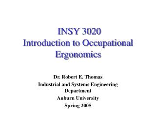 INSY 3020 Introduction to Occupational Ergonomics