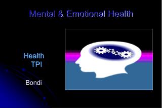 Mental &amp; Emotional Health