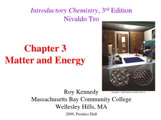 Introductory Chemistry , 3 rd Edition Nivaldo Tro