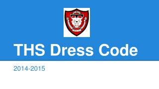 THS Dress Code