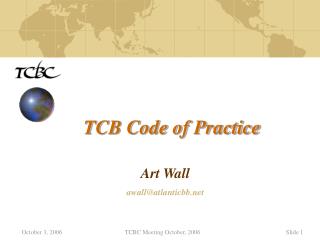 TCB Code of Practice