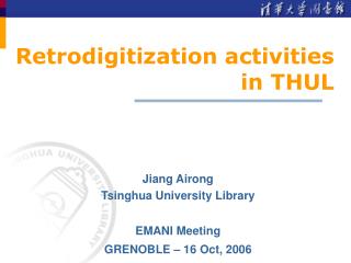 Retrodigitization activities in THUL