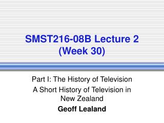 SMST216-08B Lecture 2 (Week 30)