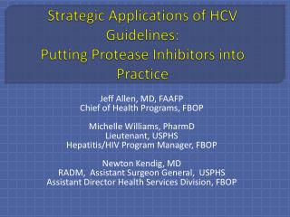 Strategic Applications of HCV Guidelines: Putting Protease Inhibitors into Practice