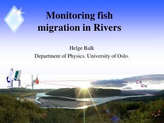 Monitoring fish migration in Rivers