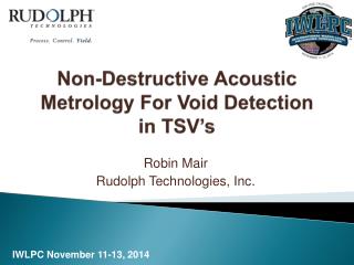 Non-Destructive Acoustic Metrology For Void Detection in TSV’s