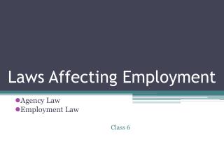 Laws Affecting Employment