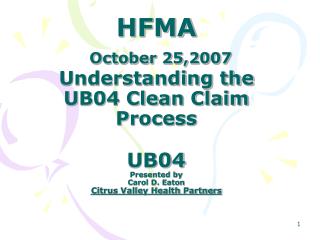 Hospital Billing 101+UB04 Agenda