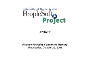 UPDATE Finance/Facilities Committee Meeting Wednesday, October 29, 2003