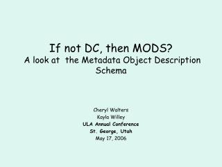 If not DC, then MODS? A look at the Metadata Object Description Schema