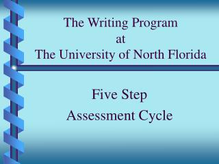 The Writing Program at The University of North Florida