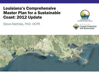 Louisiana’s Comprehensive Master Plan for a Sustainable Coast: 2012 Update