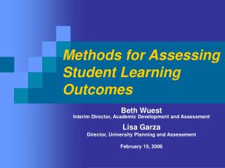 Methods for Assessing Student Learning Outcomes