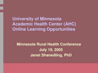 University of Minnesota Academic Health Center (AHC) Online Learning Opportunities