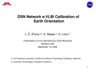 DSN Network e-VLBI Calibration of Earth Orientation