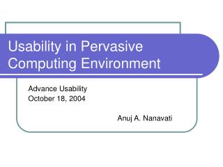 Usability in Pervasive Computing Environment