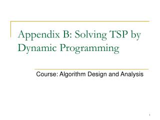Appendix B: Solving TSP by Dynamic Programming