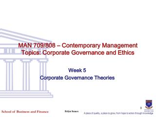 MAN 709/808 – Contemporary Management Topics: Corporate Governance and Ethics